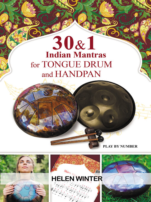Title details for 30 and 1 Indian Mantras for Tongue Drum and Handpan by Helen Winter - Available